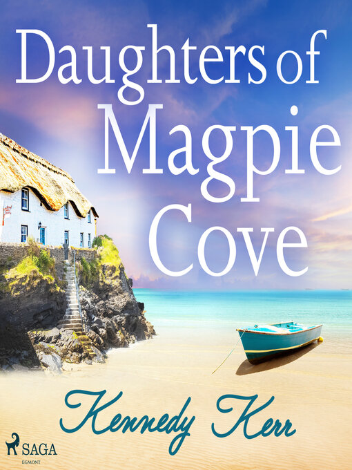 Title details for Daughters of Magpie Cove by Kennedy Kerr - Available